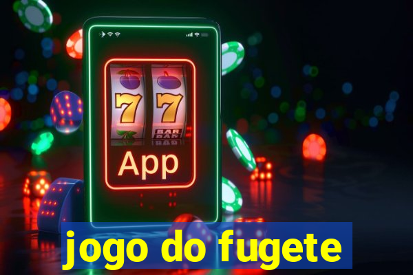 jogo do fugete